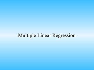 Multiple Linear Regression  