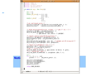 Estimating parameters Notice:  This is not just pure mathematics but an actual algorithm for estimating (learning) the parameters! C with GSL and CBLAS 