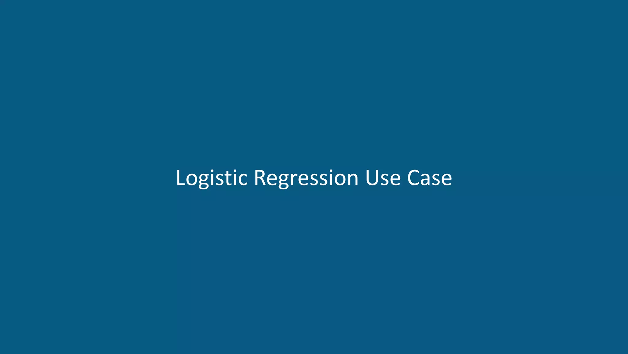 DATA SCIENCE CERTIFICATION TRAINING www.edureka.co/data-science
Logistic Regression Use Case
 