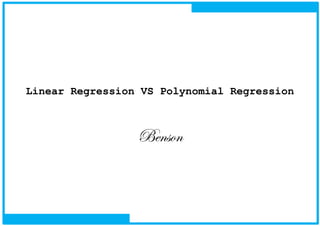 Linear Regression VS Polynomial Regression
UxÇáÉÇ
 