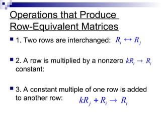 Row Equavalent Linear Systems and Matrices Finite Mathematics 1 | PPT