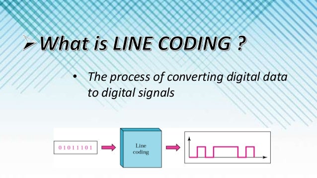 Line coding presentation
