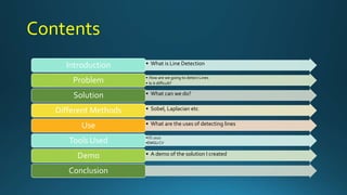 Line detection algorithms | PPTX | Technology & Computing