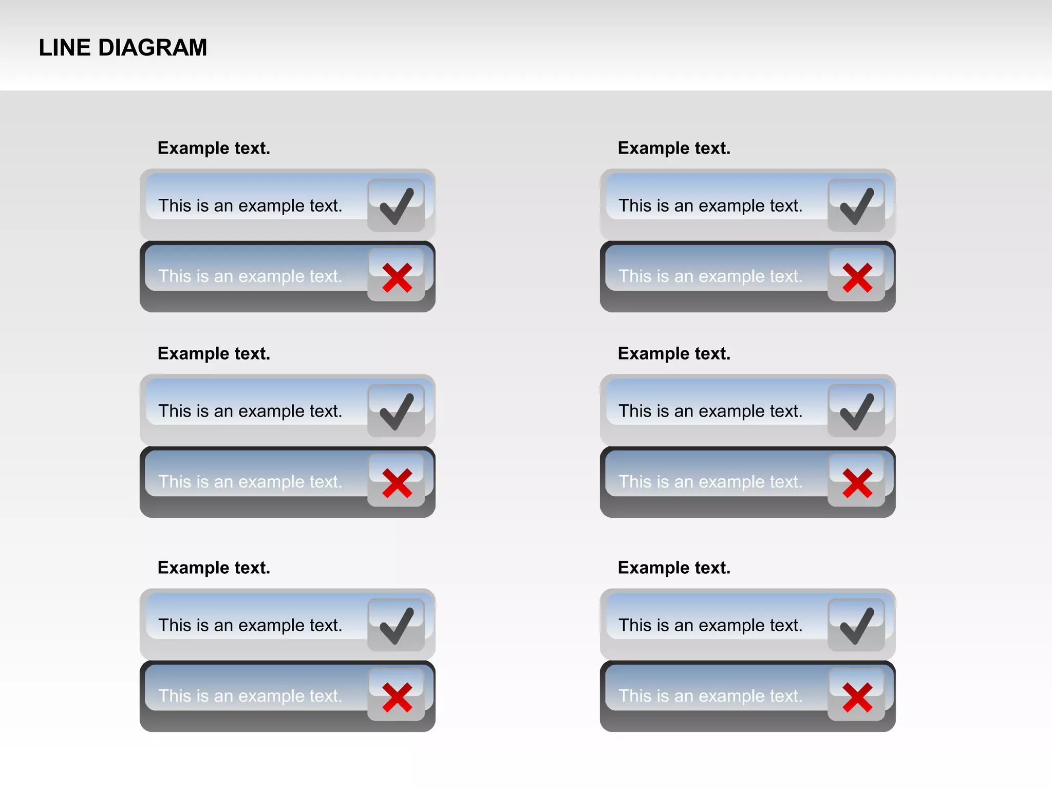 Example text.
This is an example text.
Example text.
This is an example text.
This is an example text. This is an example text.
Example text.
This is an example text.
Example text.
This is an example text.
This is an example text. This is an example text.
Example text.
This is an example text.
Example text.
This is an example text.
This is an example text. This is an example text.
LINE DIAGRAM
 
