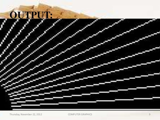Dda Line Drawing Algorithm Advantages And Disadvantages : Line drawing algorithms