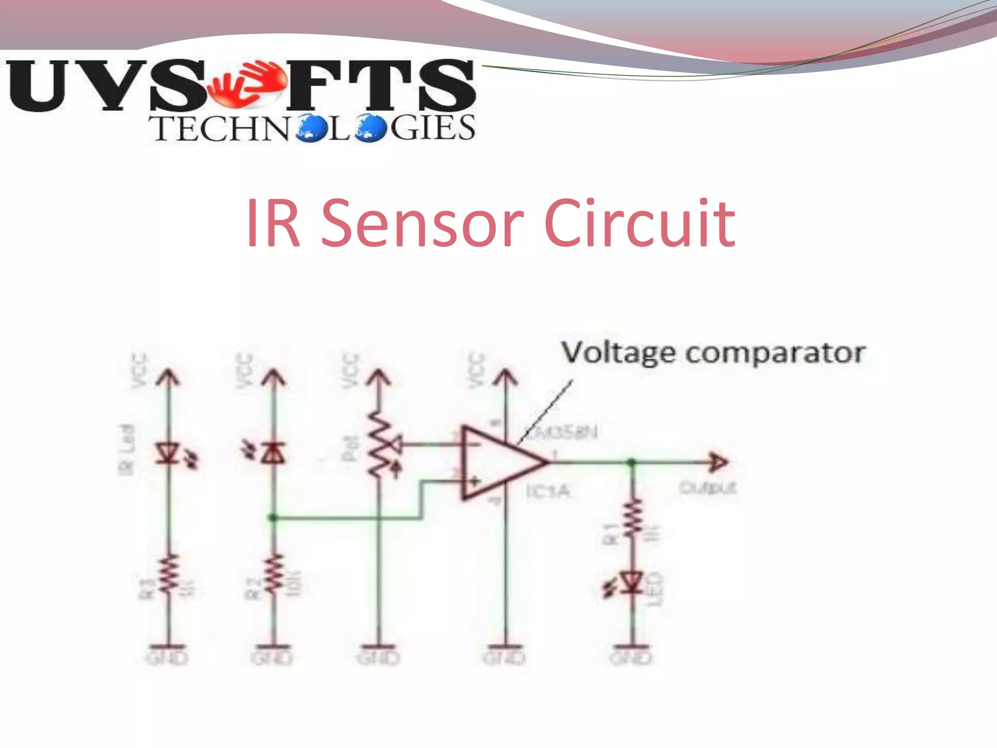 IR Sensor Circuit 
 