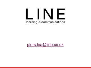 piers.lea@line.co.uk
 