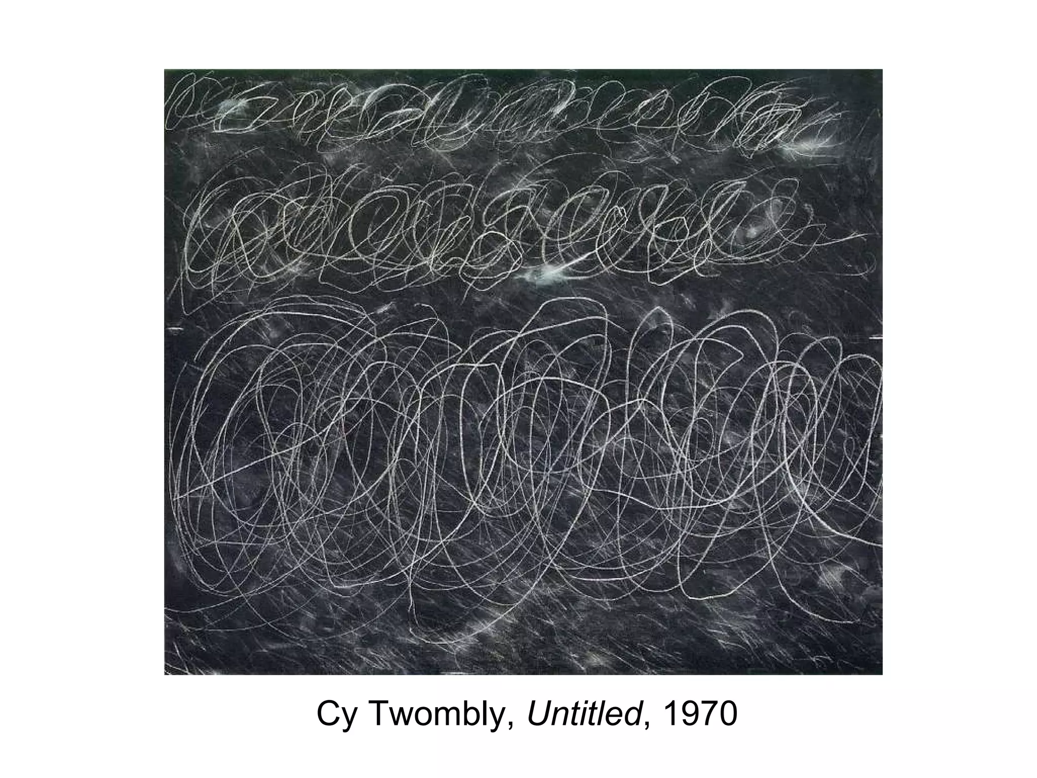 Cy Twombly,  Untitled , 1970 