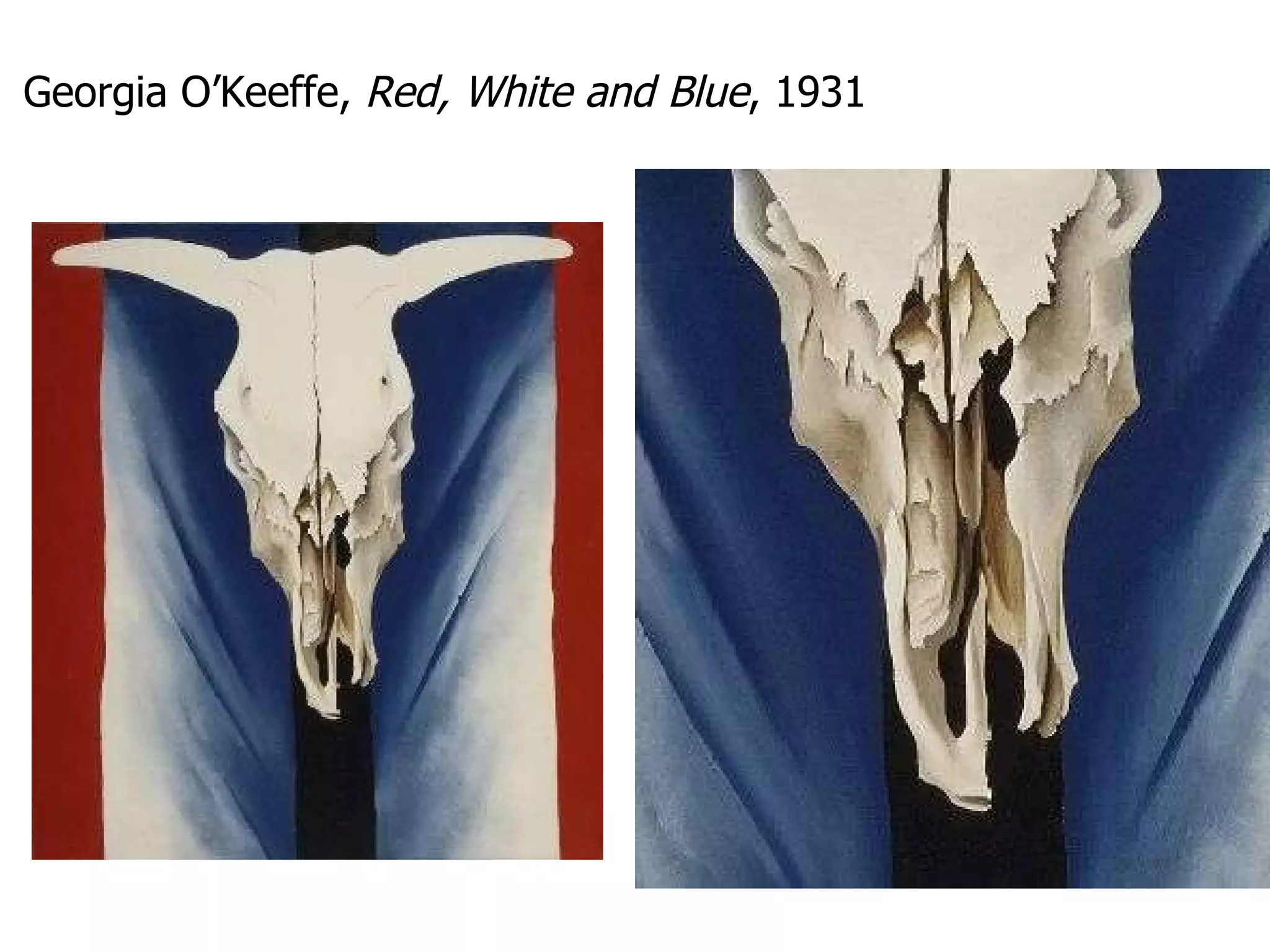 Georgia O’Keeffe,  Red, White and Blue , 1931 