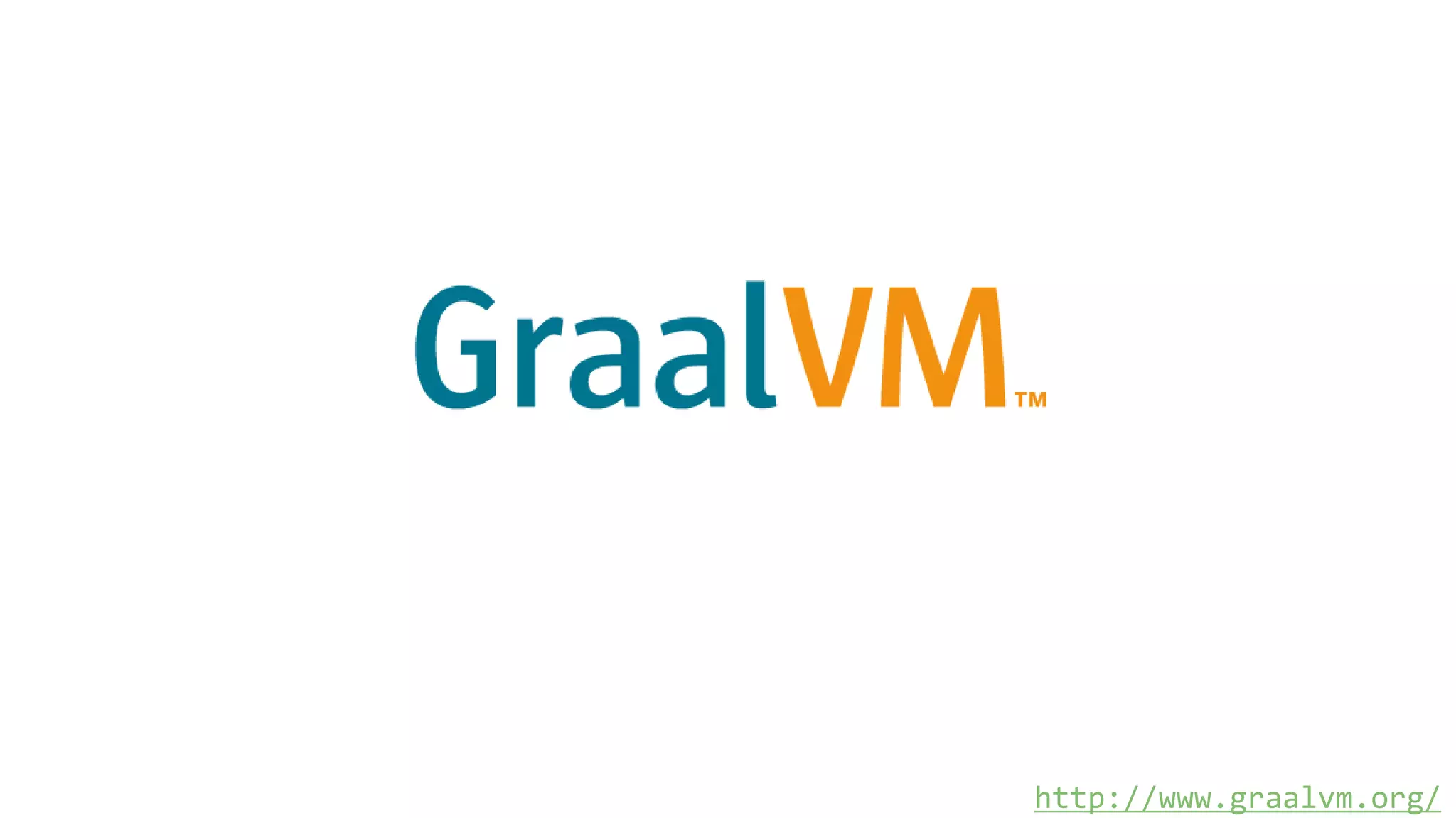 http://www.graalvm.org/
 