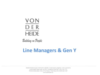 Line Managers & Gen Y 