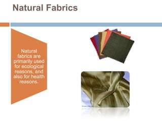 Natural Fabrics
