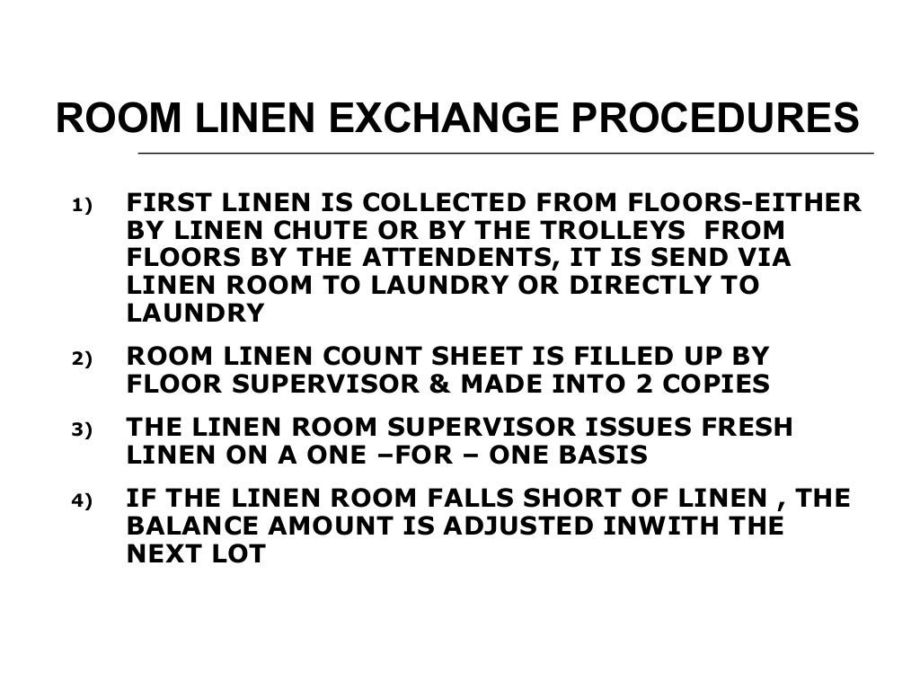 Linen room operation
