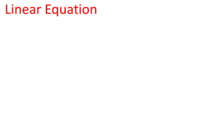 Linear Equation
 