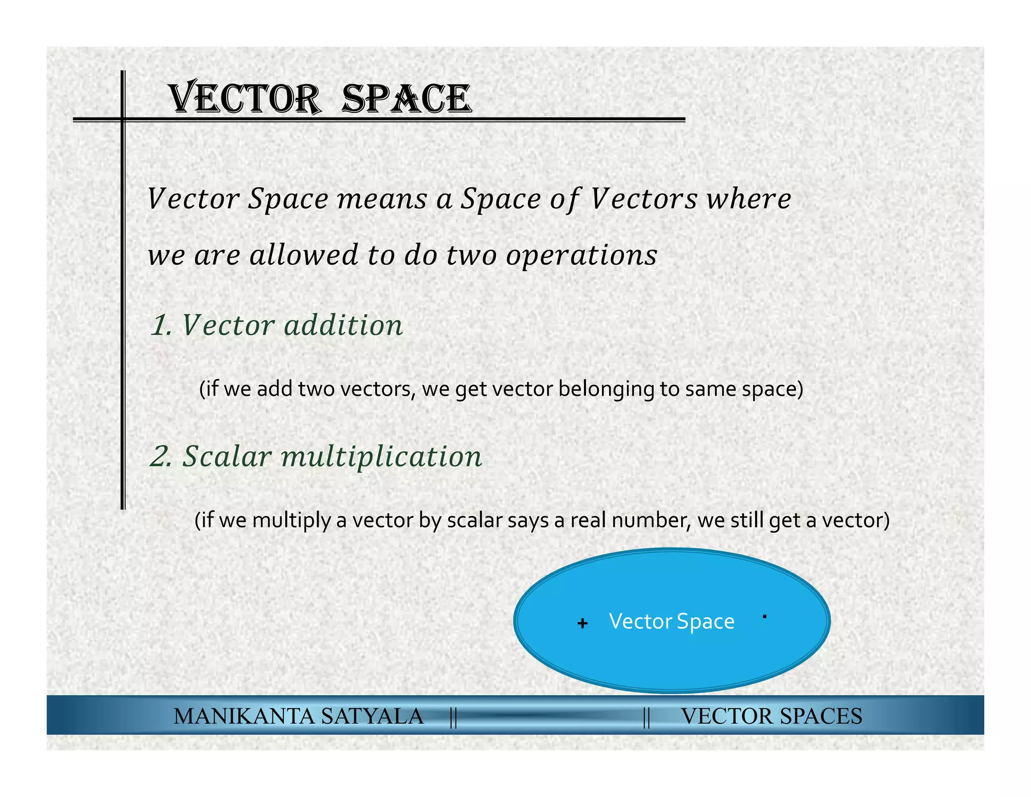 Liner algebra-vector space-1 introduction to vector space and subspace ...