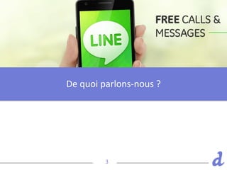 3
De quoi parlons-nous ?
 