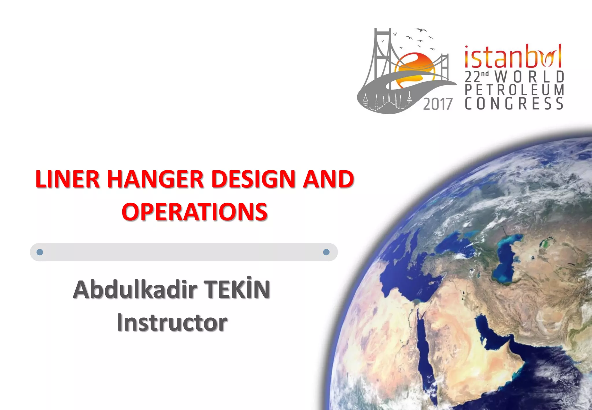 Liner hanger design and operations PPT