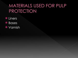 liners, Bases and varnish information dental | PPTX