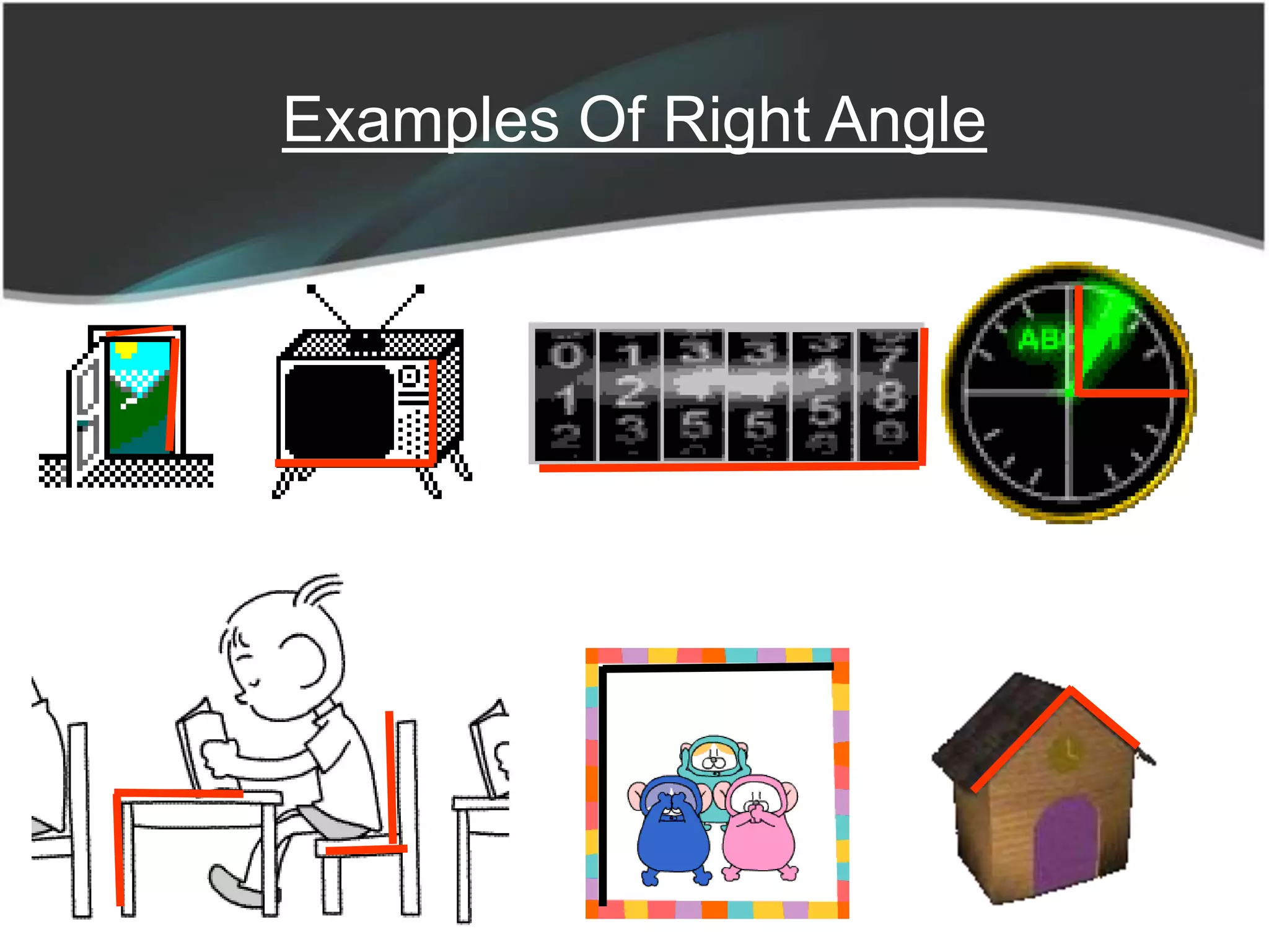 Examples Of Right Angle
 
