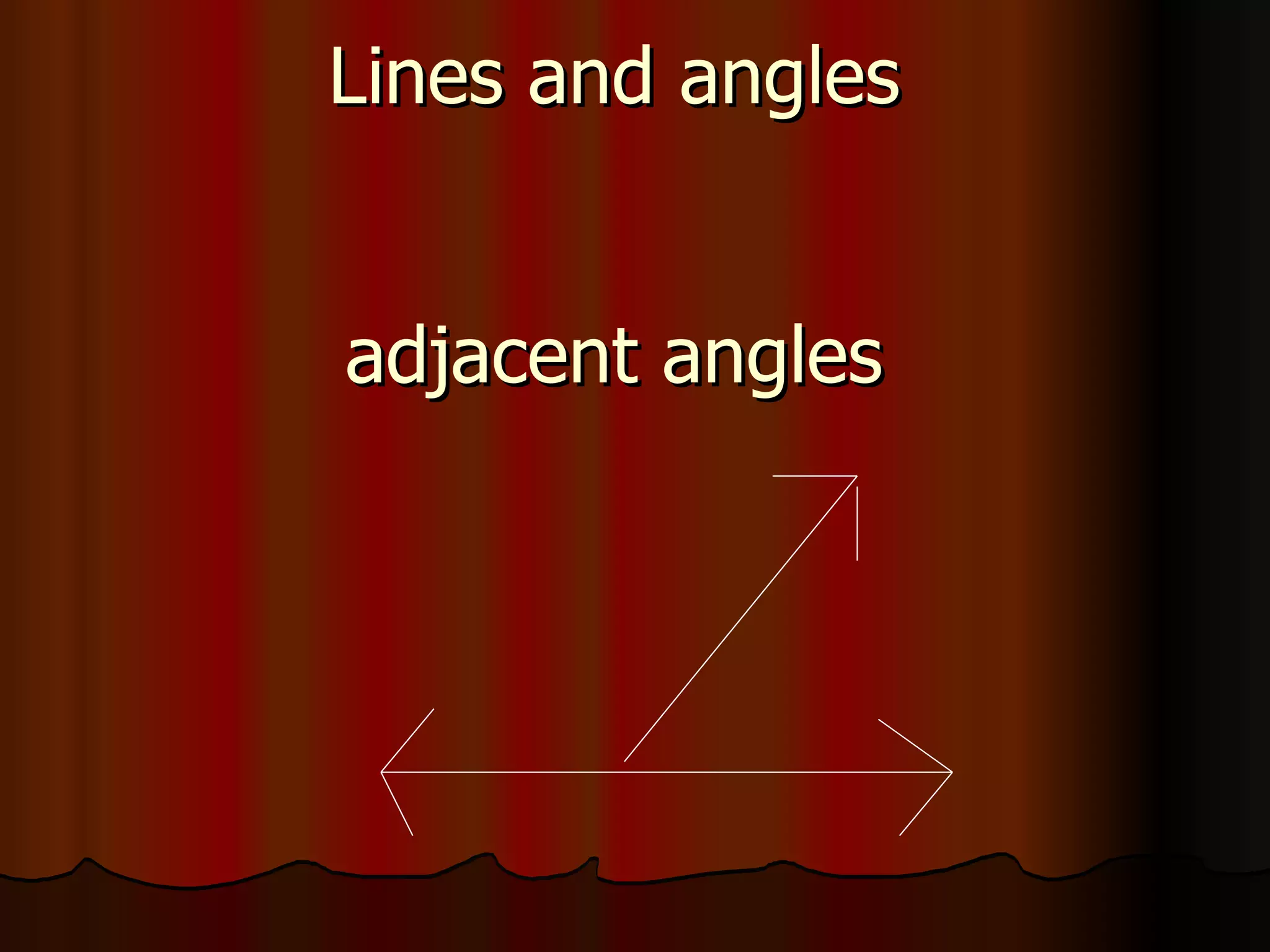 Lines and angles PPT