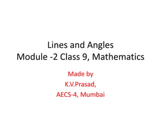 Lines and Angles class 9 CBSE. NCERT PPT | PDF