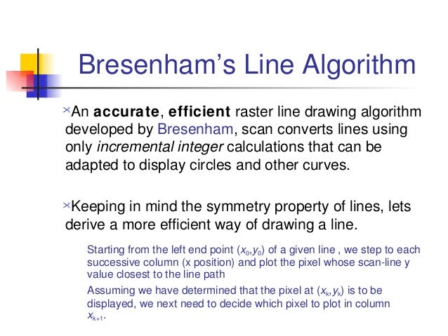 Dda Line Drawing Algorithm Lecture Notes : Lines and curves algorithms