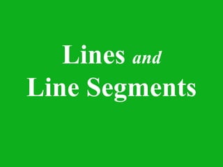 Lines andLine Segments 