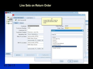 01/30/15 12
Line Sets on Return Order
 Lines Sets
 
