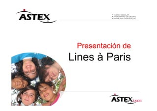 Presentación de
Lines à Paris
 