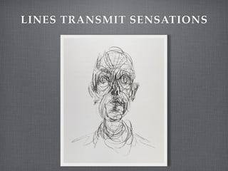 LINES TRANSMIT SENSATIONS
 