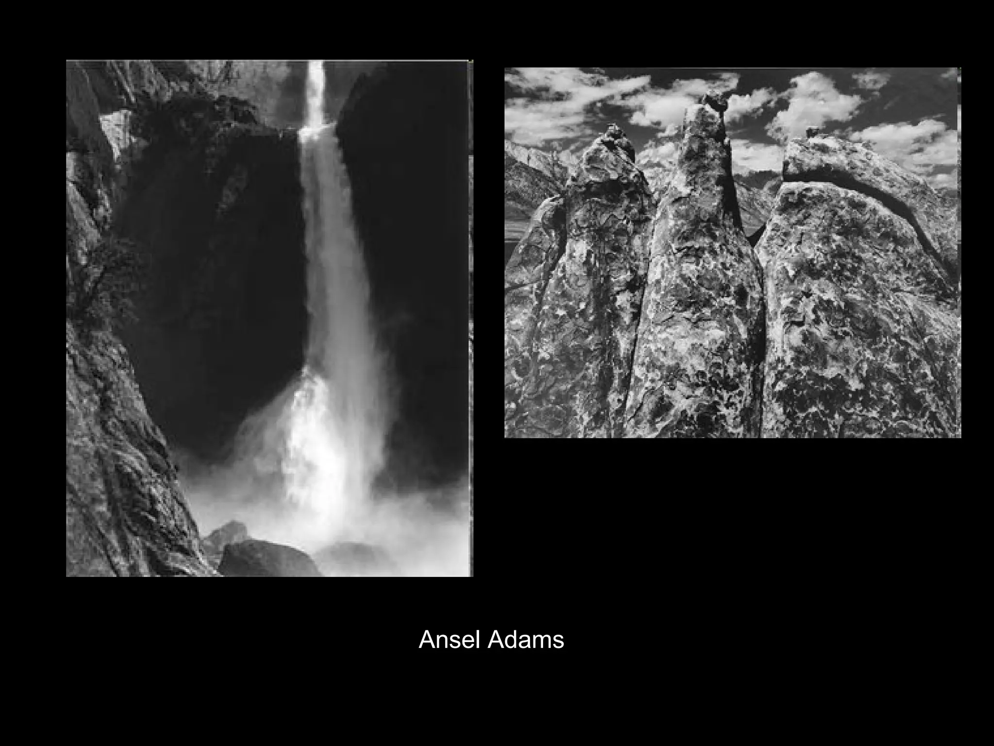 Ansel Adams

 