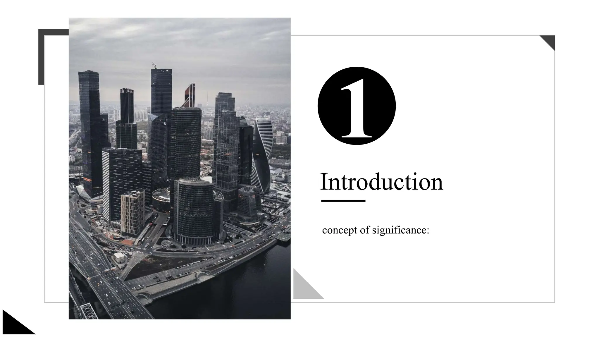 1
Introduction
concept of significance:
 