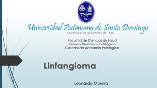 Universidad Autónoma de Santo Domingo 
Fundada el 28 de octubre de 1538 
Facultad de Ciencias de Salud 
Escuela Ciencias M...