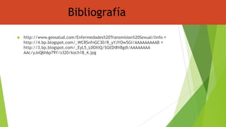 Bibliografía


http://www.geosalud.com/Enfermedades%20Transmision%20Sexual/linfo 
http://4.bp.blogspot.com/_WCRSnfnGC30/R_yYJYOw5GI/AAAAAAAAAB 
http://3.bp.blogspot.com/_EyL5_L0OXiQ/SGEDi8V8gdI/AAAAAAAA
AAc/yJxQ6h6p79Y/s320/koch18_4.jpg

 
