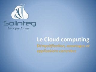 Le Cloud computing
 