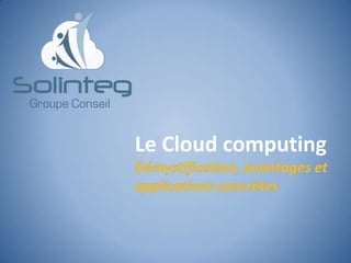 Le Cloud computing
 