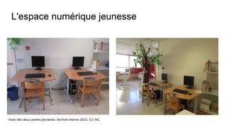 L'espace numérique jeunesse
Vues des deux postes jeunesse, Archive interne 2015, CC-NC
 