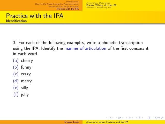 transcription app phonetic and Argumentation IPA LING 100 Practice Design Feature transcription app phonetic and Argumentation IPA LING 100 Practice Design Feature