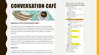 CONVERSATION CAFÉ
 