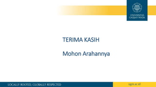 TERIMA KASIH
Mohon Arahannya
 