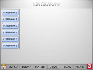 PERTEMUAN 1

PERTEMUAN 2

PERTEMUAN 3

PERTEMUAN 4

PERTEMUAN 5

PERTEMUAN 6




    SK/ KD    TUJUAN   MATERI   UJIAN   TUGAS   PROFIL
 