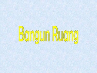 Bangun Ruang