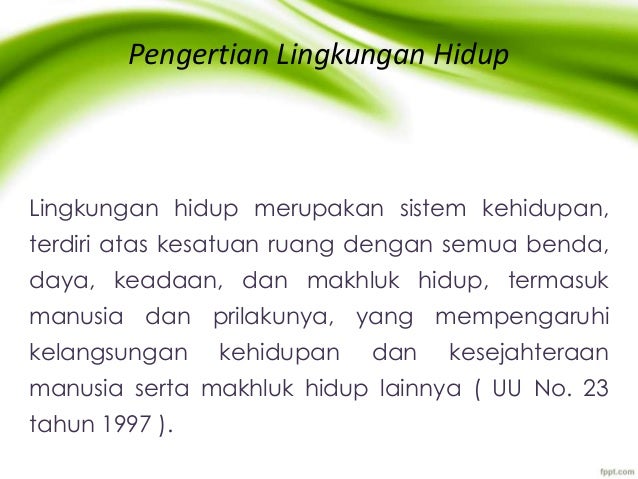 Lingkungan hidup, pengelolaan & pembangunan