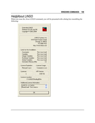 WINDOWS COMMANDS

199

Help|About LINGO
When you issue the About LINGO command, you will be presented with a dialog box resembling the
following:

 