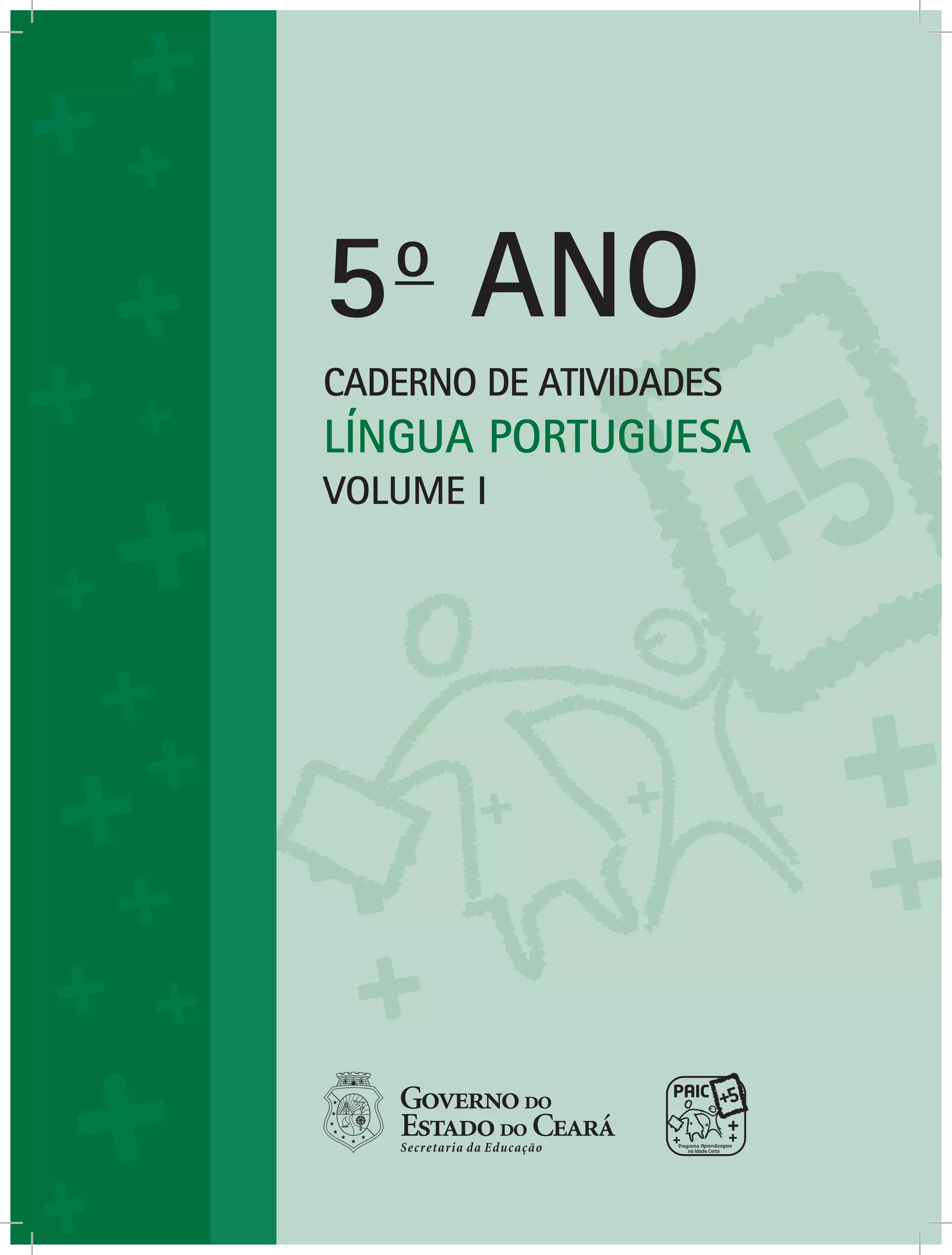 LINGUA PORTUGUES CADERNO DE ATIVIDADE 5º ANO_1º_e_2º_BIMESTRE-PAIC+ ...