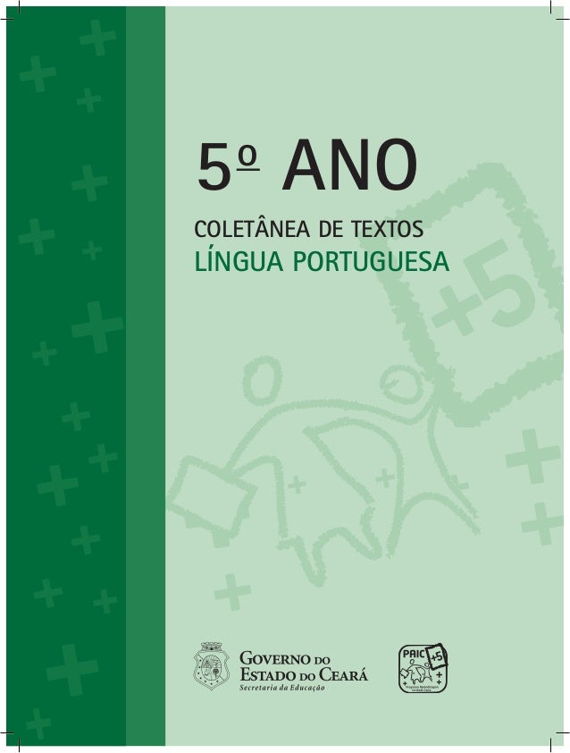 COLETÂNEA DE TEXTOS
LÍNGUA PORTUGUESA
5o
ANO
 