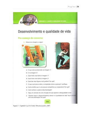 P á g i n a | 26
Figura 3 – Capítulo 4, p.214. Fonte: Oliveira (coord.), 2007.
 