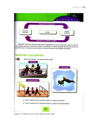 P á g i n a | 33
Figura 10 – Capítulo 4, p.221. Fonte: Oliveira (coord.), 2007.
 