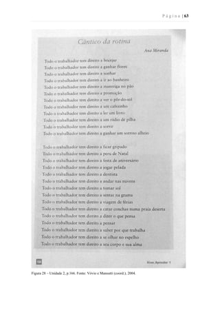 P á g i n a | 63
Figura 28 – Unidade 2, p.166. Fonte: Vóvio e Mansutti (coord.), 2004.
 