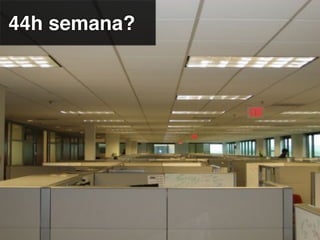 44h semana?
 